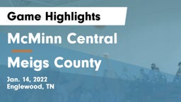 McMinn Central  vs Meigs County  Game Highlights - Jan. 14, 2022