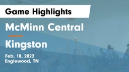 McMinn Central  vs Kingston  Game Highlights - Feb. 18, 2022