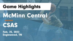 McMinn Central  vs CSAS Game Highlights - Feb. 25, 2022