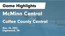 McMinn Central  vs Coffee County Central  Game Highlights - Nov. 24, 2023