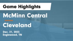 McMinn Central  vs Cleveland  Game Highlights - Dec. 21, 2023