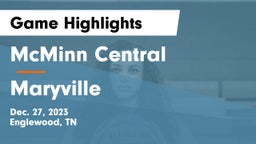 McMinn Central  vs Maryville  Game Highlights - Dec. 27, 2023