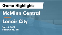 McMinn Central  vs Lenoir City  Game Highlights - Jan. 4, 2024