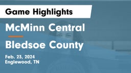 McMinn Central  vs Bledsoe County  Game Highlights - Feb. 23, 2024