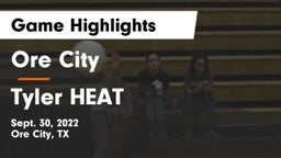 Ore City  vs Tyler HEAT Game Highlights - Sept. 30, 2022