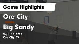 Ore City  vs Big Sandy  Game Highlights - Sept. 15, 2023