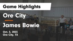 Ore City  vs James Bowie  Game Highlights - Oct. 3, 2023