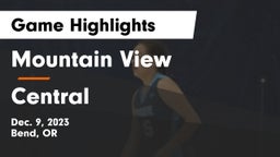 Mountain View  vs Central  Game Highlights - Dec. 9, 2023