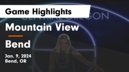 Mountain View  vs Bend  Game Highlights - Jan. 9, 2024