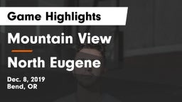 Mountain View  vs North Eugene  Game Highlights - Dec. 8, 2019