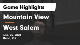 Mountain View  vs West Salem  Game Highlights - Jan. 25, 2020