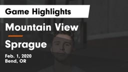 Mountain View  vs Sprague  Game Highlights - Feb. 1, 2020