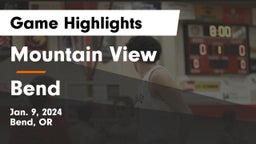 Mountain View  vs Bend  Game Highlights - Jan. 9, 2024