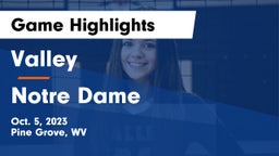 Valley  vs Notre Dame  Game Highlights - Oct. 5, 2023
