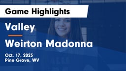 Valley  vs Weirton Madonna Game Highlights - Oct. 17, 2023