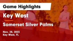 Key West  vs Somerset Silver Palms Game Highlights - Nov. 28, 2023
