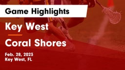 Key West  vs Coral Shores  Game Highlights - Feb. 28, 2023