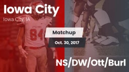Matchup: Iowa City High vs. NS/DW/Ott/Burl 2017