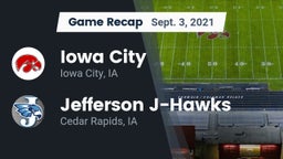 Recap: Iowa City  vs. Jefferson  J-Hawks 2021