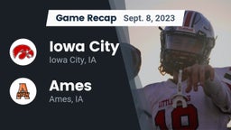 Recap: Iowa City  vs. Ames  2023