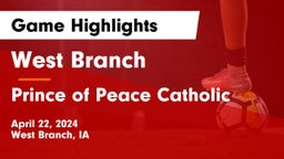 West Branch  vs Prince of Peace Catholic  Game Highlights - April 22, 2024