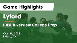 Lyford  vs IDEA Riverview College Prep Game Highlights - Oct. 14, 2022