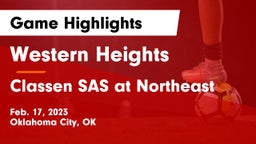 Western Heights  vs Classen SAS at Northeast Game Highlights - Feb. 17, 2023