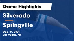 Silverado  vs Springville  Game Highlights - Dec. 21, 2021