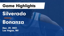 Silverado  vs Bonanza  Game Highlights - Dec. 29, 2021