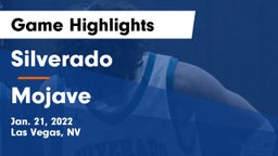 Silverado  vs Mojave  Game Highlights - Jan. 21, 2022