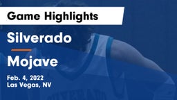 Silverado  vs Mojave  Game Highlights - Feb. 4, 2022