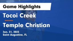 Tocoi Creek  vs Temple Christian  Game Highlights - Jan. 31, 2023