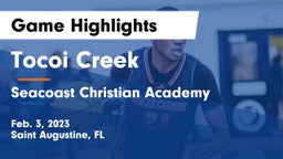 Tocoi Creek  vs Seacoast Christian Academy Game Highlights - Feb. 3, 2023