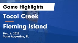 Tocoi Creek  vs Fleming Island  Game Highlights - Dec. 6, 2023