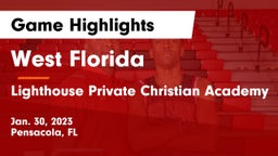 West Florida  vs Lighthouse Private Christian Academy Game Highlights - Jan. 30, 2023