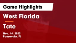 West Florida  vs Tate  Game Highlights - Nov. 16, 2023