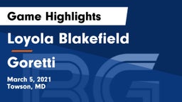 Loyola Blakefield  vs Goretti  Game Highlights - March 5, 2021