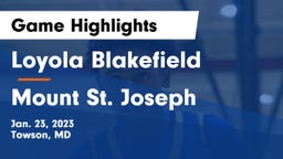 Loyola Blakefield  vs Mount St. Joseph  Game Highlights - Jan. 23, 2023