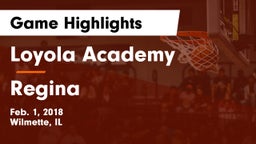 Loyola Academy  vs Regina Game Highlights - Feb. 1, 2018
