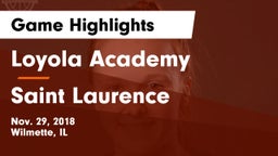 Loyola Academy  vs Saint Laurence  Game Highlights - Nov. 29, 2018