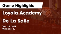Loyola Academy  vs De La Salle Game Highlights - Jan. 24, 2019
