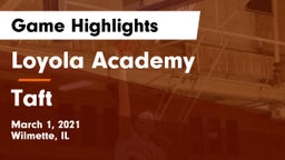 Loyola Academy  vs Taft  Game Highlights - March 1, 2021
