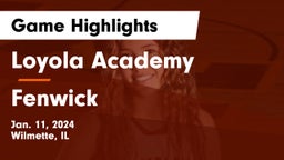Loyola Academy  vs Fenwick  Game Highlights - Jan. 11, 2024