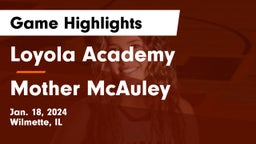 Loyola Academy  vs Mother McAuley  Game Highlights - Jan. 18, 2024
