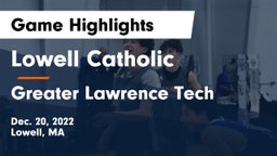 Lowell Catholic  vs Greater Lawrence Tech  Game Highlights - Dec. 20, 2022