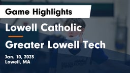 Lowell Catholic  vs Greater Lowell Tech  Game Highlights - Jan. 10, 2023