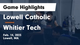 Lowell Catholic  vs Whitier Tech Game Highlights - Feb. 14, 2023