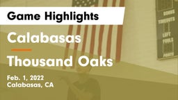 Calabasas  vs Thousand Oaks  Game Highlights - Feb. 1, 2022