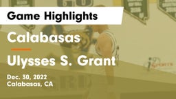 Calabasas  vs Ulysses S. Grant  Game Highlights - Dec. 30, 2022
