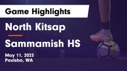 North Kitsap  vs Sammamish HS Game Highlights - May 11, 2023